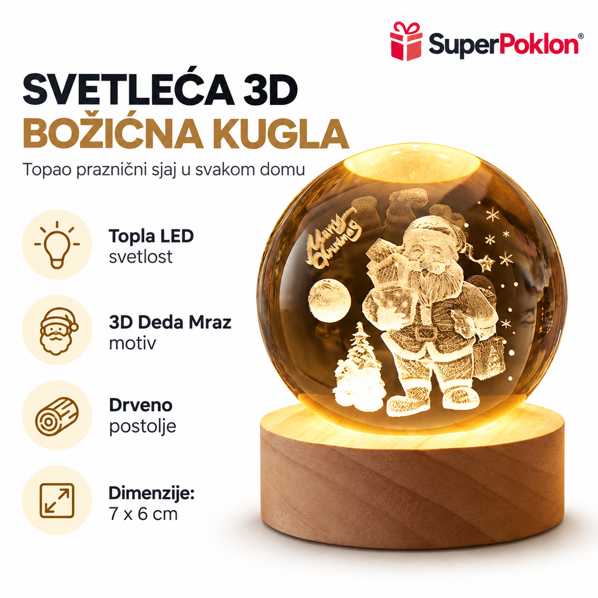 Prikaz tople LED svetlosti, 3D Deda Mraz motiva i drvenog postolja božićne kugle
